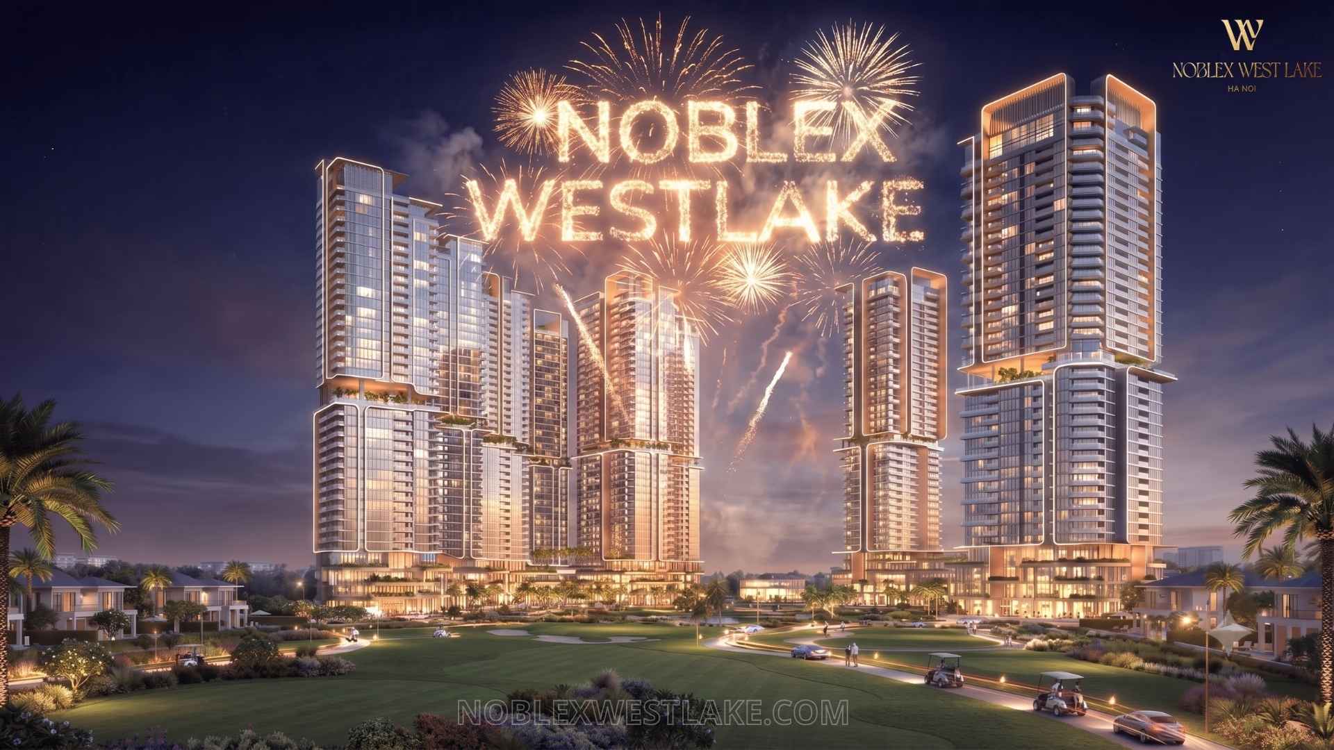 Phối cảnh toàn khu dự án NobleX West Lake, ảnh bìa video giới thiệu